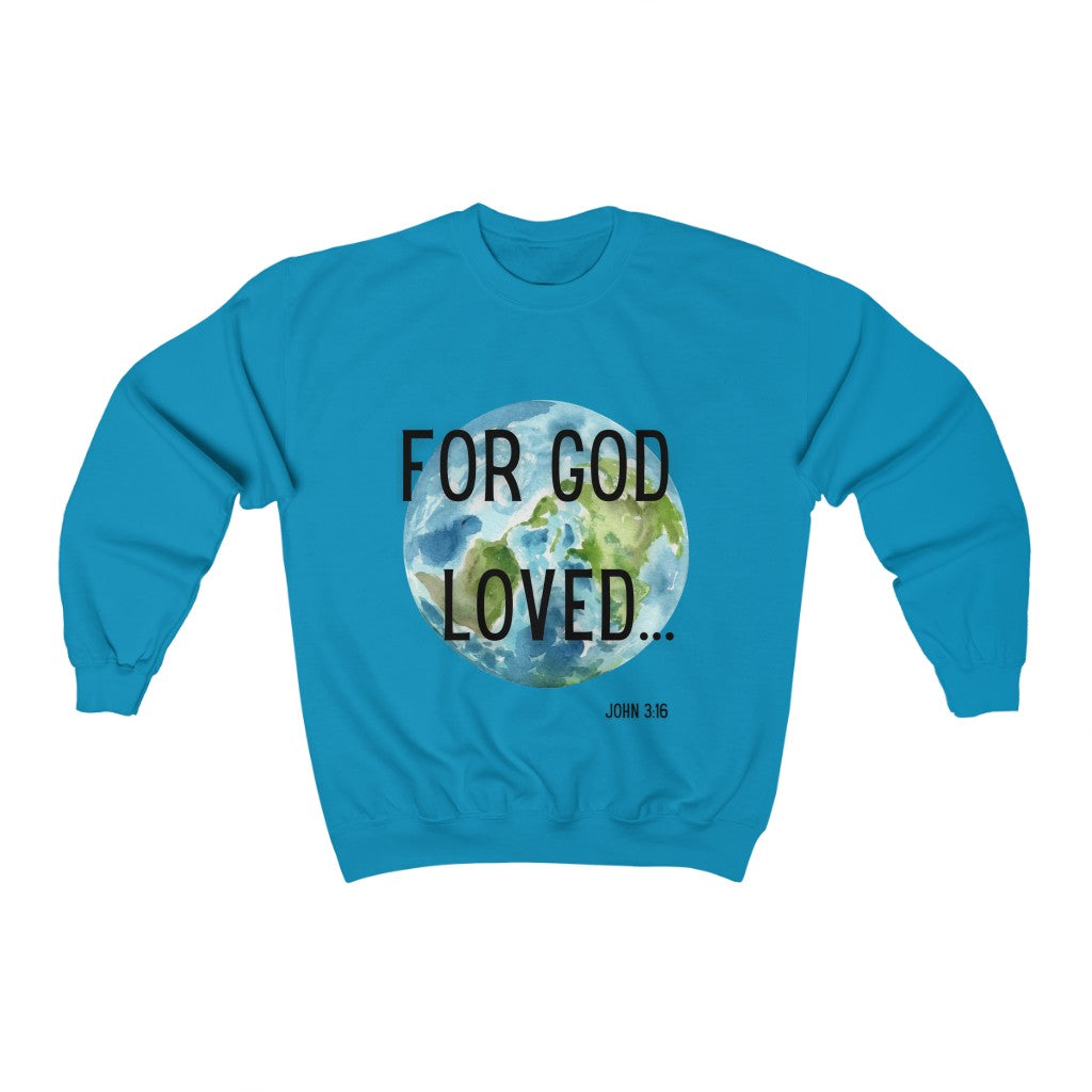 For God Loved... - Adult Sweatshirt - LifeSpring Shirts